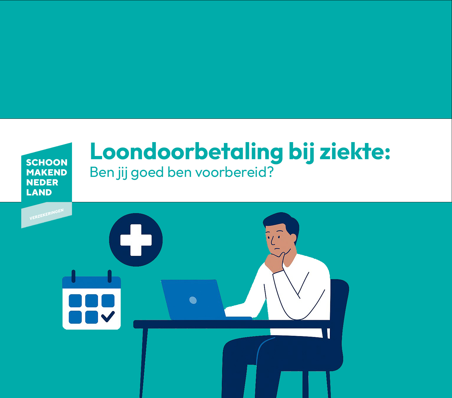 Continued sick pay - Schoonmakend Nederland Insurance